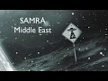 Lagu SAMRA - Middle East (Original Mix) [Area51 Agency]