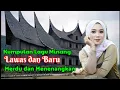 Lagu Album Minang Lawas dan Baru Yang Merdu Menenangkan Jiwa,Bikin Adem Perjanan