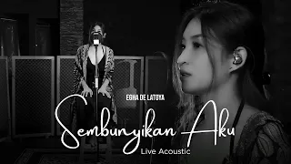 egha de latoya sembunyikan aku live acoustic 