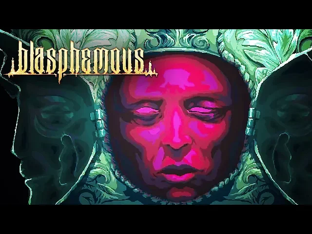 Blasphemous - Official Launch Trailer