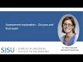 4 Assessment explanation - Quizzes and final exam