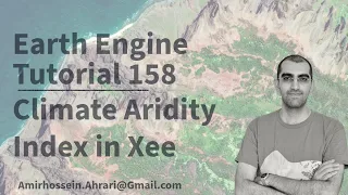 Google Earth Engine Tutorial-158 Climate Aridity Index using Python API Xee