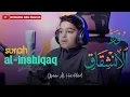 Download Lagu Tadabbur Surah Al Inshiqaq | Utsman Al Haddad | Subtitle Indonesia