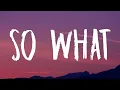 Download Lagu P!nk - So What (Lyrics)