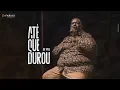 Download Lagu PÉRICLES - ATÉ QUE DUROU (AO VIVO) - VÍDEO OFICIAL