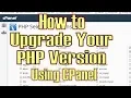 How to Upgrade your PHP Version using CPanel The EASY Way