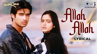 allah allah qawali lyrical yeh dil aashiqana sabri brothers sonu nigam alka yagnik
