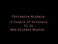 Chrisette Michele -A Couple of Forevers (New Orleans Bounce)