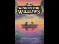 Lagu The Wind in the Willows 1995 Theme 1 Hour