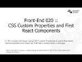 Front-End Dev 020 CSS Custom Properties and First React Components