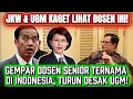 Lagu UGM \u0026 JKW TUTUP TELINGA.!! AKHIRNYA DOSEN SENIOR TERNAMA DI INDONESIA TURUN DESAK UGM JUJUR ‼️