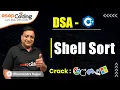 Shell Sort DSA Arrays Sorting Insertion Sort DSA - C