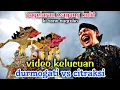 SUPER LUCU...!video kompilasi lucune durmogati lan citraksi.ki seno nugroho.