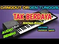 Lagu DANGDUT ORGEN TUNGGAL TAK BERDAYA RHOMA IRAMA TERLARIS AUDIO BENING