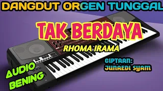 dangdut orgen tunggal tak berdaya rhoma irama terlaris audio bening