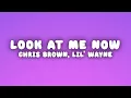 Download Lagu Chris Brown - Look at Me Now (Lyrics) ft. Lil Wayne \u0026 Busta Rhymes