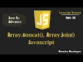 Array concat Array join Javascript Javascript Tutorial