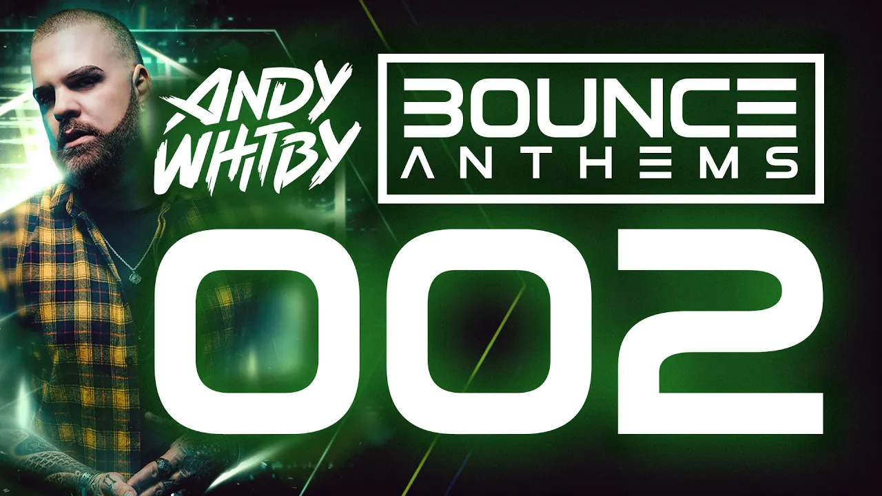 BOUNCE ANTHEMS 2 mixed by ANDY WHITBY