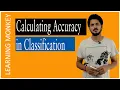 Calculating Accuracy in Classification Lesson 41 Machine Learning Learning Monkey