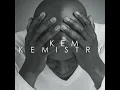 Love Calls - Kem
