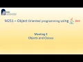 M251 Meeting 3 Object-Oriented Programming using Java