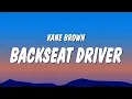 Download Lagu Kane Brown - Backseat Driver (Lyrics)