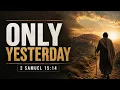 Only Yesterday - Pastor Sharo Ramkhelawan HopeNYC
