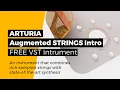 Arturia Augmented STRINGS Intro - A Free VST Instrument