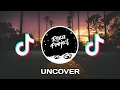 DJ UNCOVER | NOBODY SEE NOBODY KNOW | REMIX FULL BASS