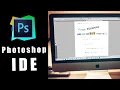 If Photoshop Was Used As An IDE