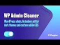 WordPress admin Gutenberg editor dark themes and custom admin CSS