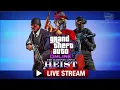 Download Lagu GTA Online: The Diamond Casino Heist Livestream (No Commentary)