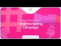 8-Step Plan to Start a Viral Marketing Campaign
