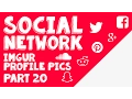 New Social Network - Part 20