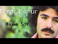 Download Lagu Ferdi Tayfur Bana Sor ( Yüksek Kalite)