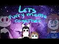 Download Lagu LET'S FURRY MEME TOGETHER - original meme?