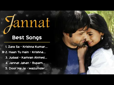 Download MP3 Jannat Movie 2008 All Songs | Emraan Hashmi | Sonal Chauhan | kk | Romantic Love Evergreen Songs