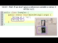Unit 2 - Null If we don t give a reference variable a value it will be null Java APCSA