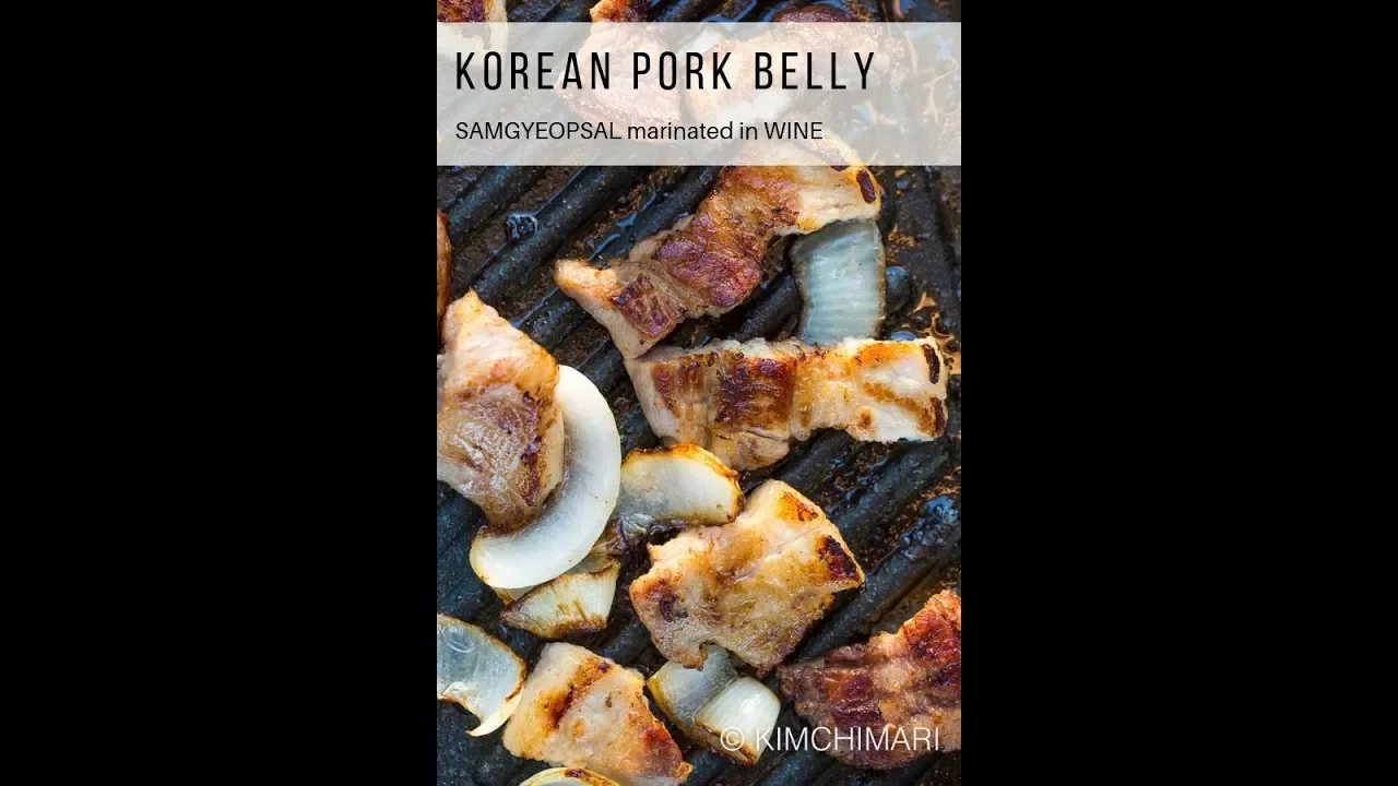 How to cook Samgyeopsal PorkBelly - Recipe and Tips