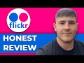 Flickr Honest Review - Is it worth it 2025 Guide
