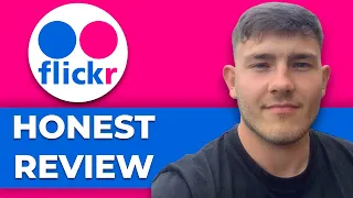 Flickr Honest Review - Is it worth it 2025 Guide