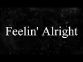 Feelin' Alright - Joe Cocker ( lyrics )