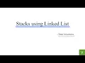Unit 3 Lec 2 Stacks using Linked List Data Structures C Programming
