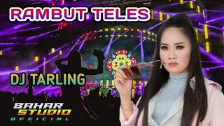 rambut teles susy arzetty dj tarling remix