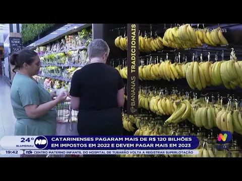 Catarinenses pagaram mais de R$ 120 bilhões em impostos em 2022 e devem pagar mais em 2023