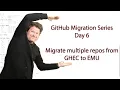 GitHub Migration Series - Day 6