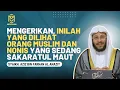 Download Lagu Mengerikan, Inilah Yg Dilihat Org Muslim Dan Nonis Ketika Sedang Sakaratulmaut. #sakaratulmaut 