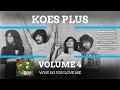 Download Lagu Koes Plus Volume 4 - Why Do You Love Me - Bunga Di Tepi Jalan