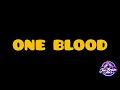One Blood - River Runs