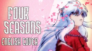 Download InuYasha - Four Seasons - English Cover MP3